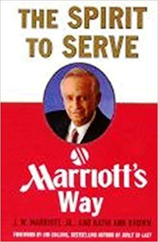 The Spirit To Serve - Marriott's Way